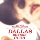 Dallas Buyers Club – trailer