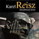 Karel Reisz, ten filmový život
