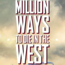 První plakátky k snímku A Million Ways To Die In The West + další fotka